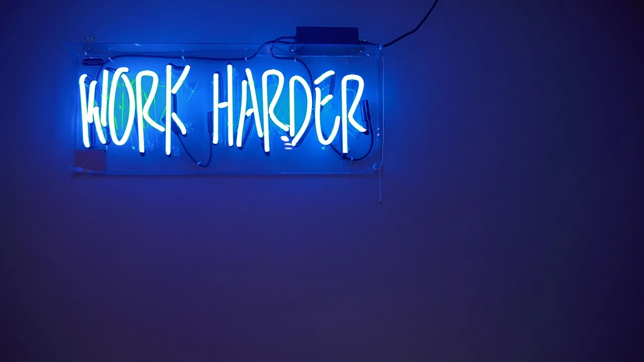 work harder, blue, motivation, neon lights, sign, text, blue lights, neon sign, glow, glowing, incandescent, lighting, motivation, motivation, motivation, motivation, motivation